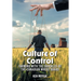 Culture of Control: Farming With the Shackles of the Canadian Wheat Board