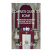 Complete guide to Rome: With detailed descriptions of the Vatican, St. Peter's, the Colosseum and much more