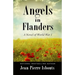 Angels in Flanders: A Novel of World War I