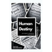 Human Destiny: Large Print Edition - Annotated