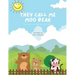 They call me Moo Bear: The story of making new friends
