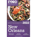 2022 New Orleans Restaurants - The Food Enthusiast's Long Weekend Guide