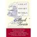 Great Short Works of Mark Twain