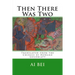 Then There Was Two