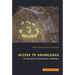 Access to Knowledge in the Age of Intellectual Property