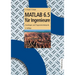 MATLAB 6.5 für Ingenieure