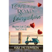 Love is the Road to Everywhere: You've Just Gotta Survive It