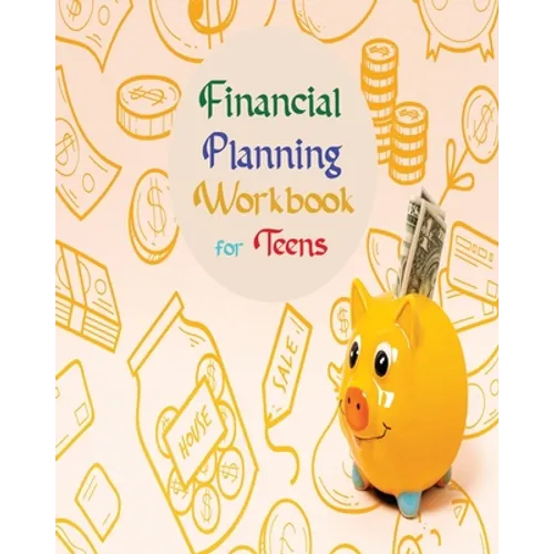 Financial Planning Workbook for Teens