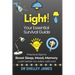 Light!: Your Essential Survival Guide