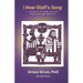 I Hear Olofi's Song: A Collection of Yoruba Spiritual Prayers for Egun and Orisa