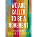 We Are Called to Be a Movement