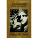 Autobiography, Politics and Sexuality: Essays in Curriculum Theory, 1972-1992