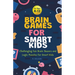 Gifts for 12 year Old Boy: Brain Games For Smart Kids: Brain Games For Smart Kids Stocking Stuffers: Perfectly Logical and Challenging Brain Teasers a