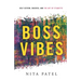 Boss Vibes: Self-Esteem, Success, and the Art of Etiquette