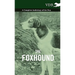 The Foxhound - A Complete Anthology of the Dog