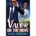 Valor on the Move