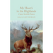 My Heart's in the Highlands: Classic Scottish Poems