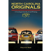 North Carolina Originals: A Travelogue from the Award-Winning 27587 Magazine