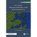 Python Programming for Mathematics