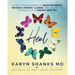 Heal: A Nine-Stage Roadmap to Recover Energy, Reverse Chronic Illness, and Claim the Potential of a Vibrant New You