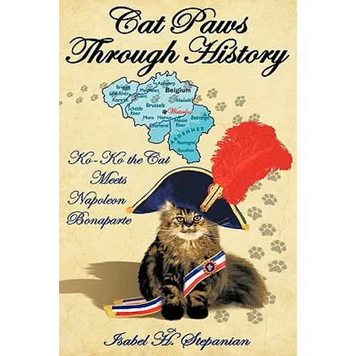 Cat Paws Through History: Ko-Ko the Cat Meets Napoleon Bonaparte