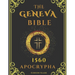APOCRYPHA Geneva Bible 1560 Large Print: Excluded original writings - A fresh presentation of the hidden scriptures