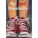My Red Sneakers