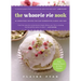 The Whoopie Pie Book: 60 Irresistible Recipes for Cake Sandwiches from the Founder of the Violet Bakery