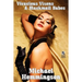 Vivacious Vixens & Blackmail Babes: Tales of Erotic Noir / Violence Is the Only Solution: 3 Vic Powers Crime Tales (Wildside Mystery Double #9)