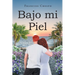 Bajo mi Piel