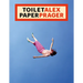 Toilet Alex Paper Prager