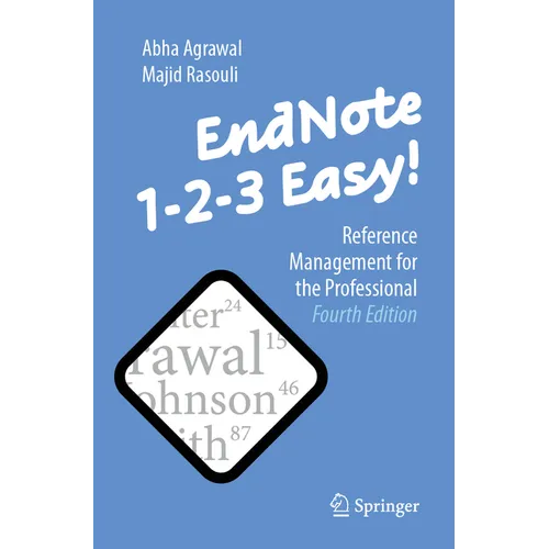 Endnote 1-2-3 Easy!: Reference Management for the Professional