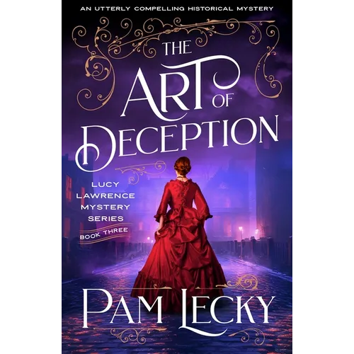 The Art of Deception: An Utterly Compelling Historical Mystery