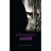 Pleasures Untold