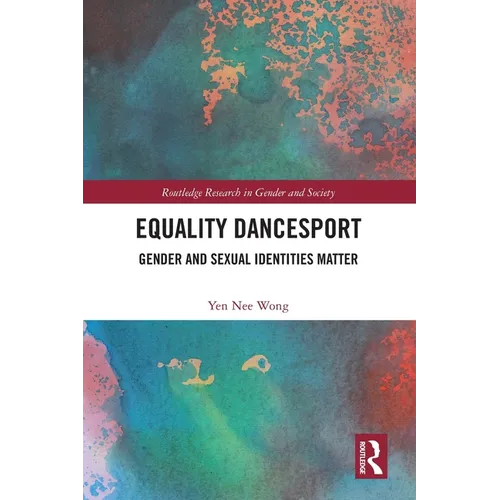 Equality Dancesport: Gender and Sexual Identities Matter