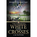 Thundering White Crosses