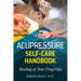 Acupressure Self-Care Handbook: Healing at Your Fingertips