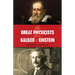 The Great Physicists from Galileo to Einstein