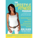 The Lifestyle Fitness Program: A Six Part Plan So Every Mom Can Look, Feel and Live Her Best