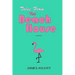 Tales from The Beach House