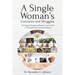 A Single Woman's Concerns and Struggles: Reversing the Perception of Exclusion in the Twenty-First Century and Beyond