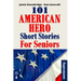 101 American Hero Short Stories for Seniors: Large Print easy to read book for Seniors with Dementia, Alzheimer's or memory issues