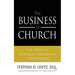 The Business of Church: The Concise Business Handbook for Pastors