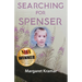 Searching For Spenser: A Mother's Journey Through Grief
