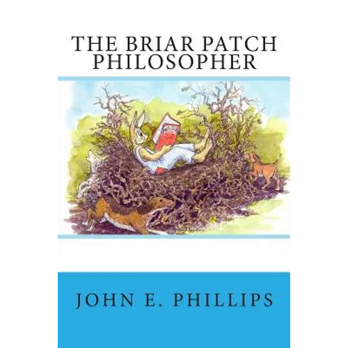 The Briar Patch Philosopher