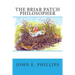 The Briar Patch Philosopher