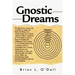 Gnostic Dreams