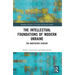 The Intellectual Foundations of Modern Ukraine: The Nineteenth Century