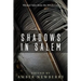 Shadows in Salem: Wicked Tales from the Witch City