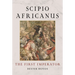 Scipio Africanus: The First Imperator